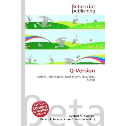 Q-Version, Fachbücher von Lambert M. Surhone, Mariam T. Tennoe, Susan F. Henssonow