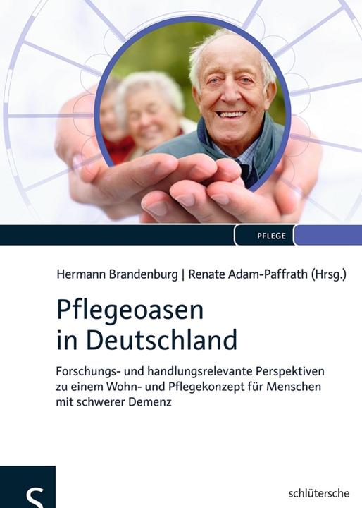 Produktbild Pflegeoasen in Deutschland (Deutsch, Hermann Brandenburg, Renate Adam-Paffrath, 2012)