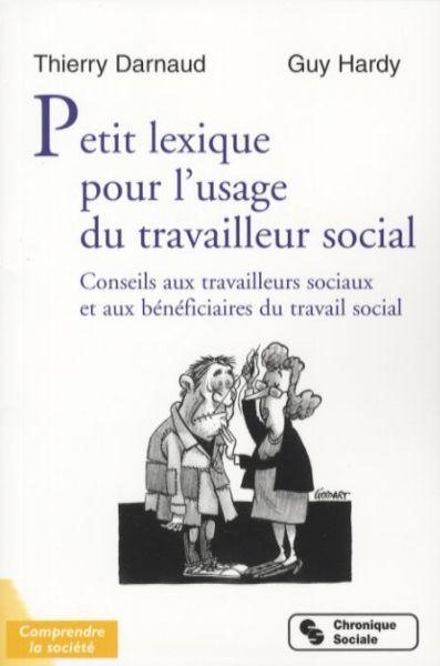 Produktbild Petit lexique pour l'usage du travailleur social (Französisch, Hardy Guy, Darnaud Thierry, 2006)