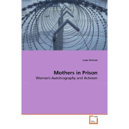 Mothers in Prison, Fachbücher von Lana Marlow