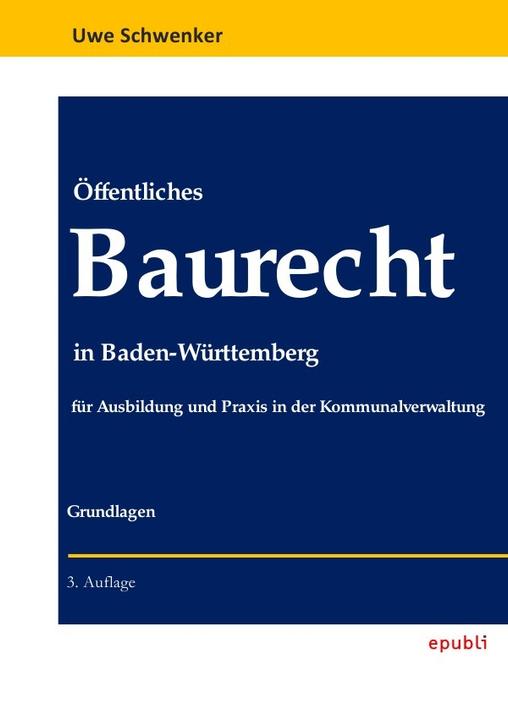 Produktbild Öffentliches Baurecht in Baden-Württemberg (Uwe Schwenker, Deutsch)