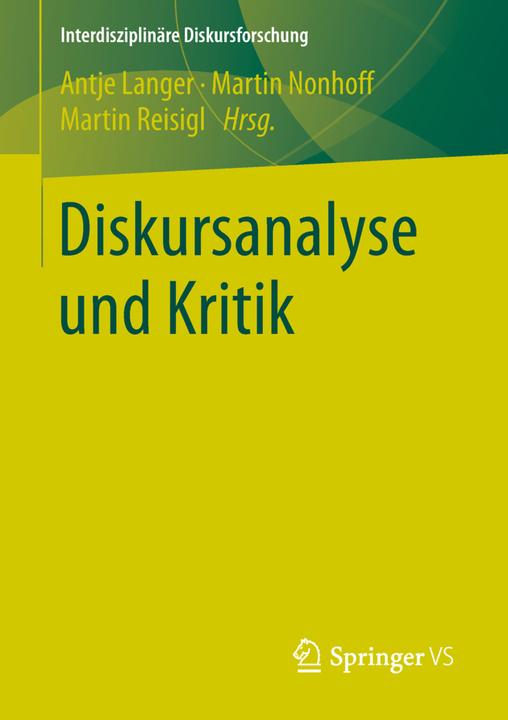 Produktbild Diskursanalyse und Kritik (Deutsch, Antje Langer, Martin Nonhoff, Martin Reisigl, 2019)