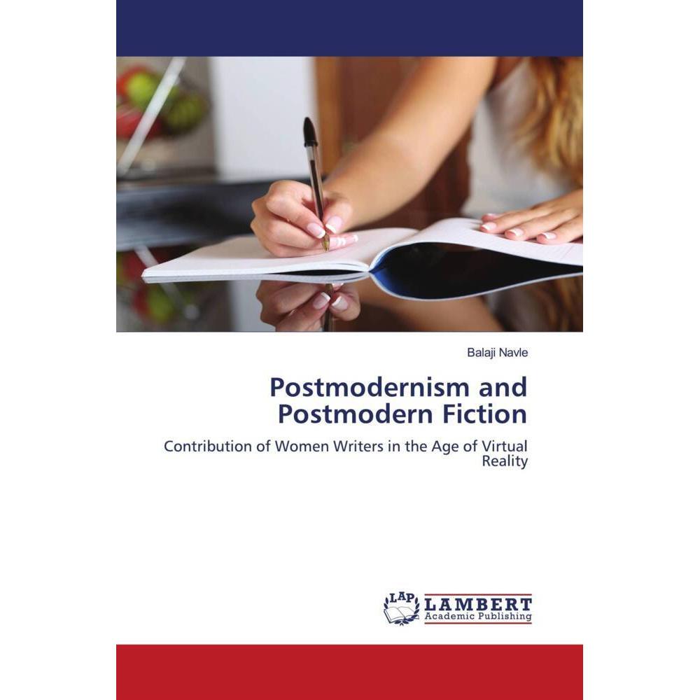 Postmodernism and Postmodern Fiction, Fachbücher von Balaji Navle