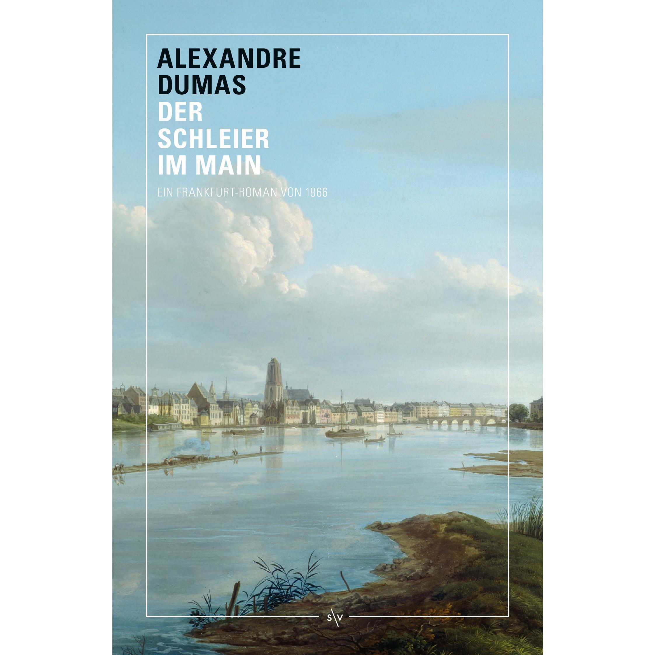 Thumbnail - Der Schleier im Main, Belletristik von Alexandre Dumas, Clemens Bachmann