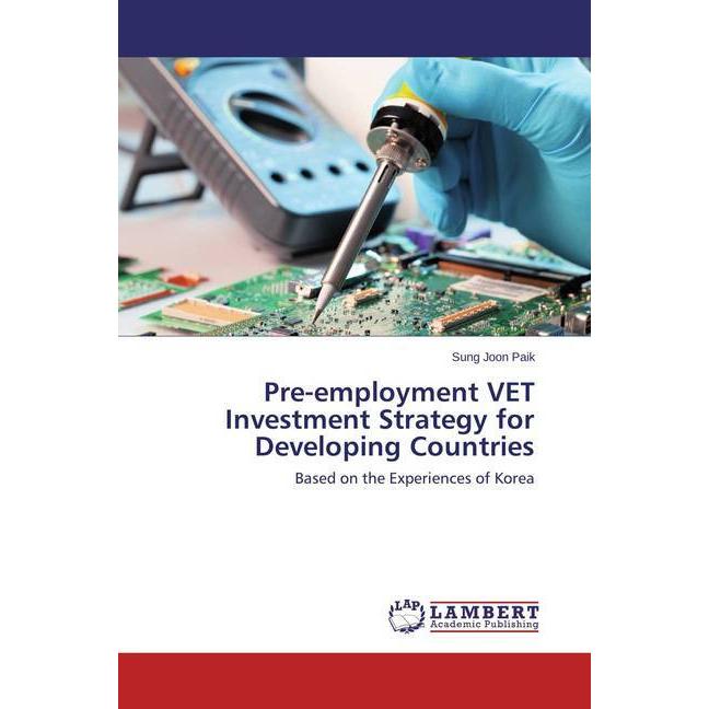 Pre-employment VET Investment Strategy for Developing Countries, Fachbücher