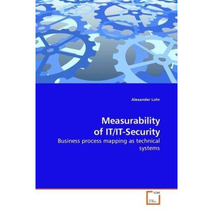 Thumbnail - Measurability of IT/IT-Security, Fachbücher von Alexander Lohr