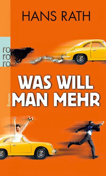 Produktbild Was will man mehr (Deutsch, Hans Rath, 2012)