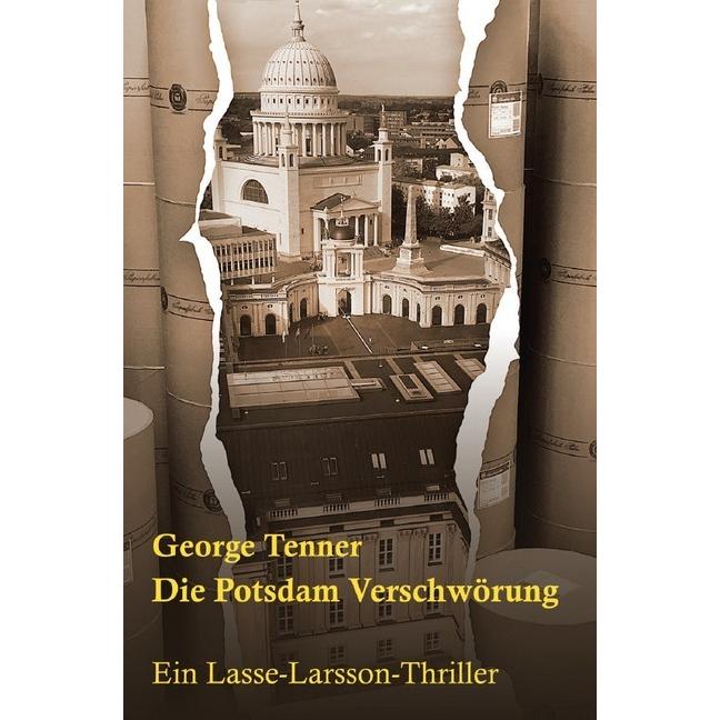 Die Potsdam-Verschwörung, Belletristik von George Tenner