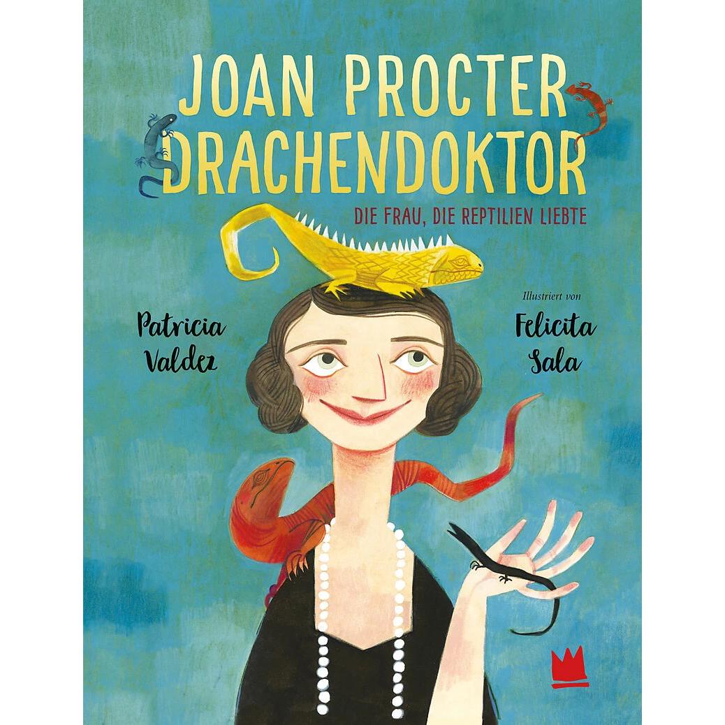 Joan Procter, Drachendoktor, Kinderbücher von Felicita Sala, Katharina Naumann, Patricia Valdez