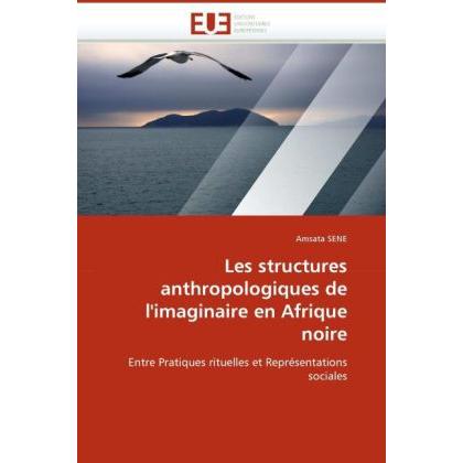 Les structures anthropologiques de l'imaginaire en Afrique noire, Fachbücher