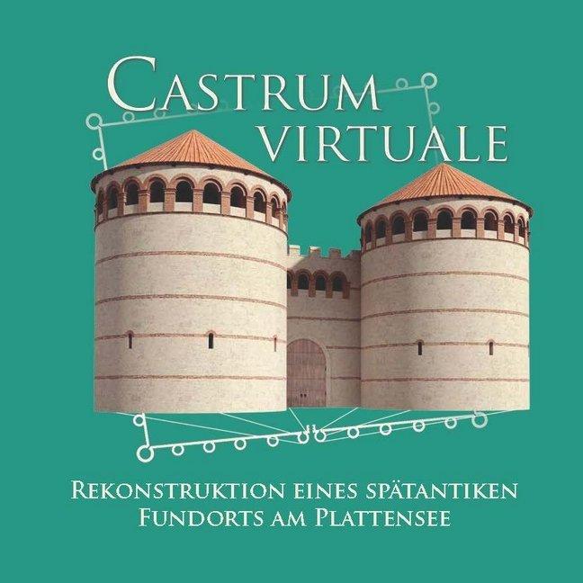 Thumbnail - Castrum Virtuale, Fachbücher von Roland Prien, Orsolya Heinrich-Tamáska