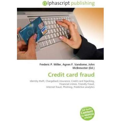 Credit card fraud, Fachbücher von Agnes F. Vandome, Frederic P. Miller, John McBrewster