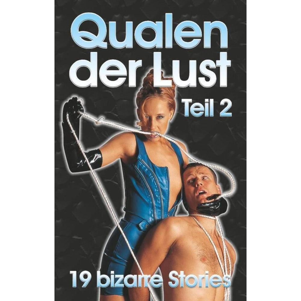 Anonymus:Qualen der Lust II, Belletristik von Anonymus