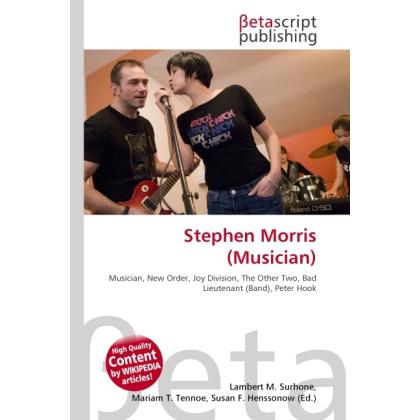 Thumbnail - Stephen Morris (Musician), Fachbücher von Lambert M. Surhone, Miriam T. Timpledon, Susan F. Marseken