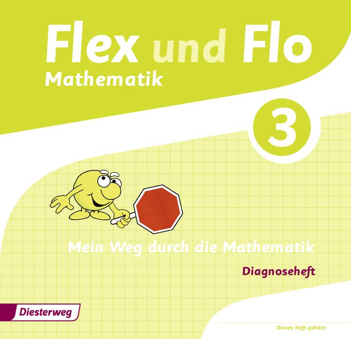Produktbild Flex und Flo 3. Mathematik. Diagnoseheft (Deutsch, Christina Beimdiek, Heinrich Bauersfeld, Judith Beerbaum, Nicole Timmermann, Sina Buchborn, 2014)