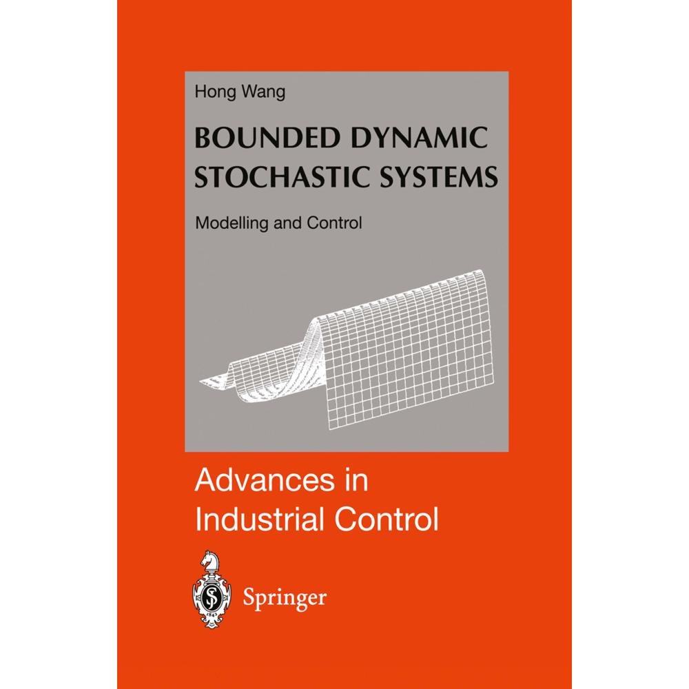 Bounded Dynamic Stochastic Systems, Fachbücher von Hong Wang