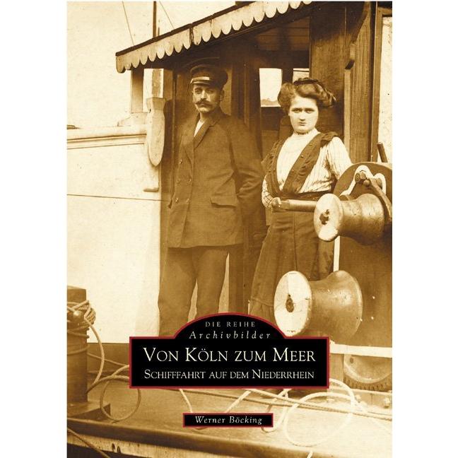 Von Köln zum Meer, Ratgeber von Werner Böcking