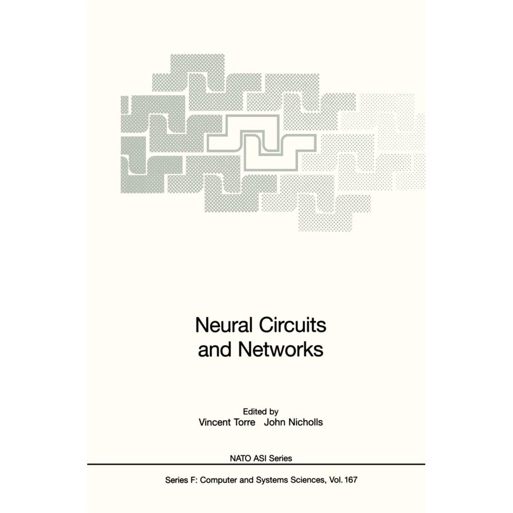 Neural Circuits and Networks, Fachbücher von Vincent Torre, John Nicholls