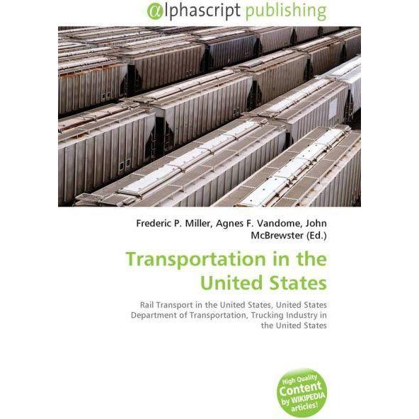 Transportation in the United States, Fachbücher von Agnes F. Vandome, Frederic P. Miller, John McBrewster