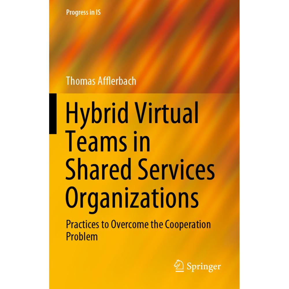 Hybrid Virtual Teams in Shared Services Organizations, Fachbücher von Thomas Afflerbach