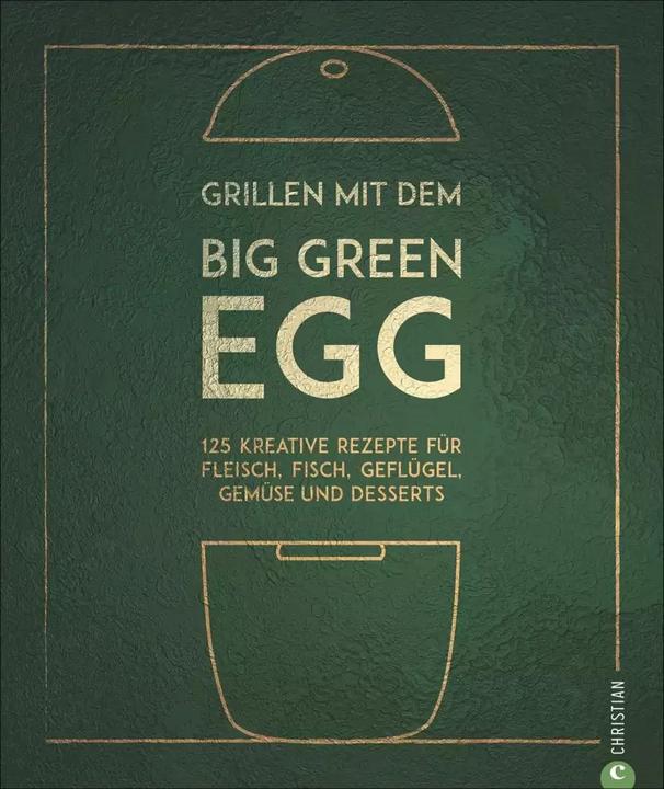 Produktbild Grillen mit dem Big Green Egg (Deutsch, Susann Kreihe, 2024)