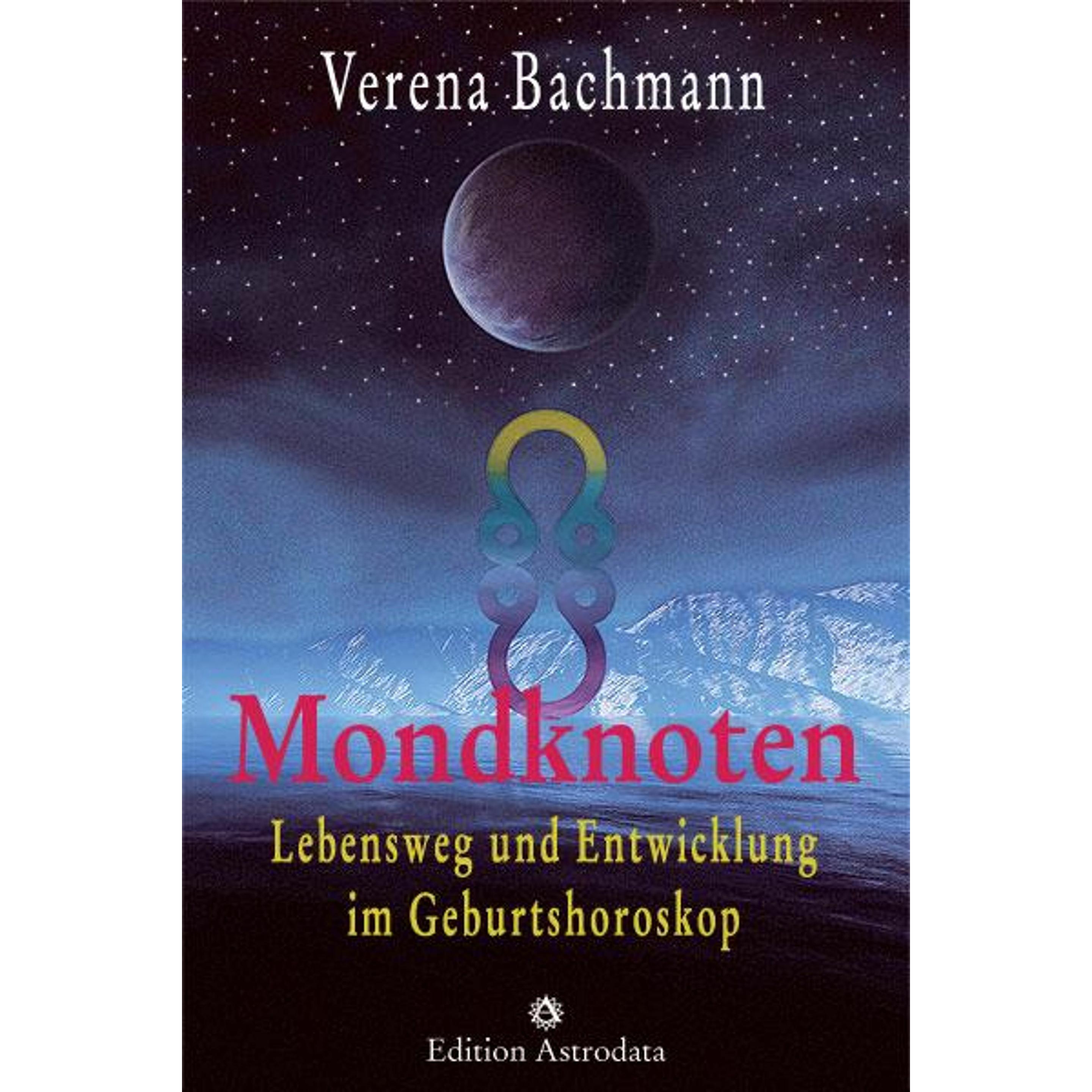 Mondknoten, Ratgeber von Verena Bachmann