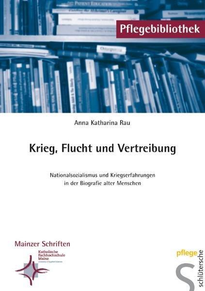 Produktbild Krieg, Flucht und Vertreibung (Deutsch, Anna K. Rau, 2007)