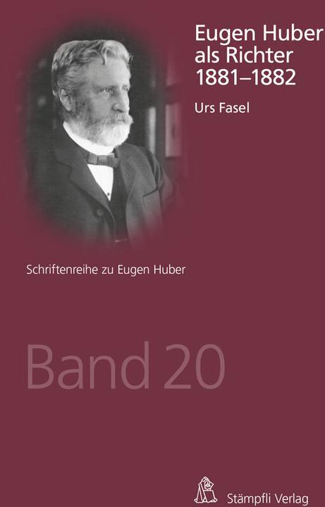Produktbild Eugen Huber als Richter 1881-1882 (Deutsch, Urs Fasel, 2021)