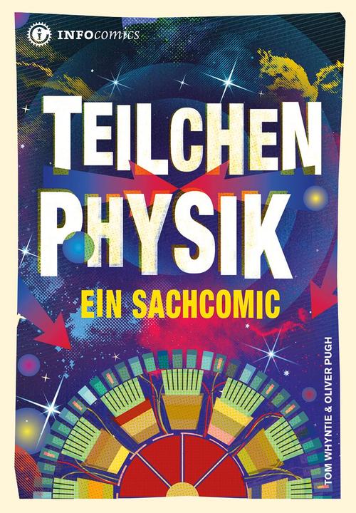 Produktbild Teilchenphysik (Deutsch, Tom Pugh Whyntie, 2014)