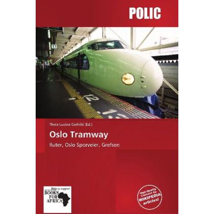 Oslo Tramway, Ratgeber
