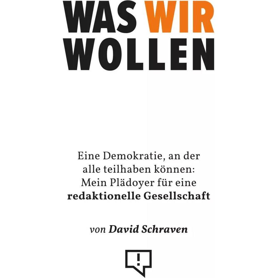 Was wir wollen, Sachbücher von David Schraven