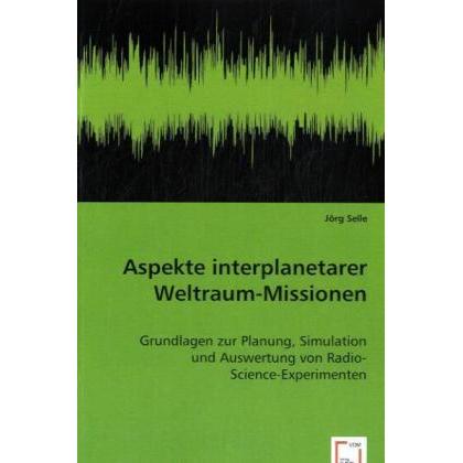 Aspekte interplanetarer Weltraum-Missionen, Fachbücher