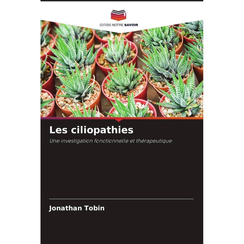 Les ciliopathies, Fachbücher von Jonathan Tobin