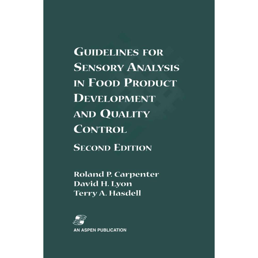 Guidelines for Sensory Analysis in Food Product Development and Quality Control, Fachbücher von David H. Lyon, Terry A. ...