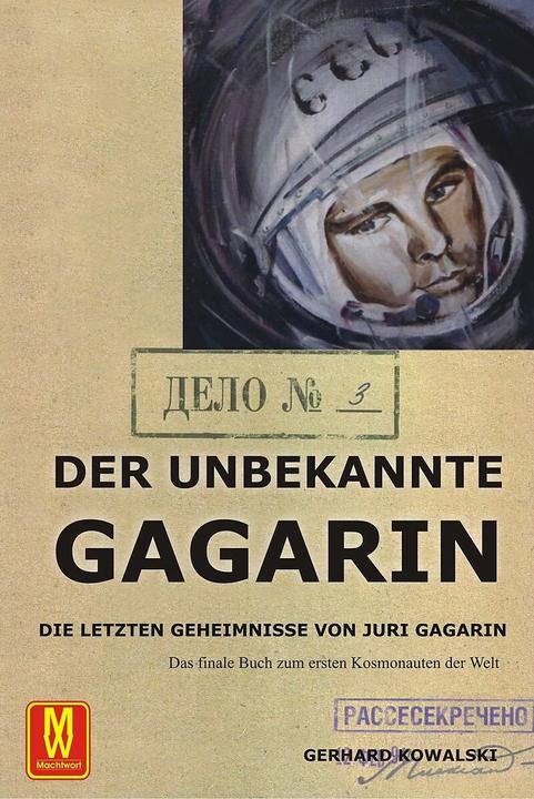 Produktbild Der unbekannte Gagarin (Deutsch, Gerhard Kowalski, 2015)