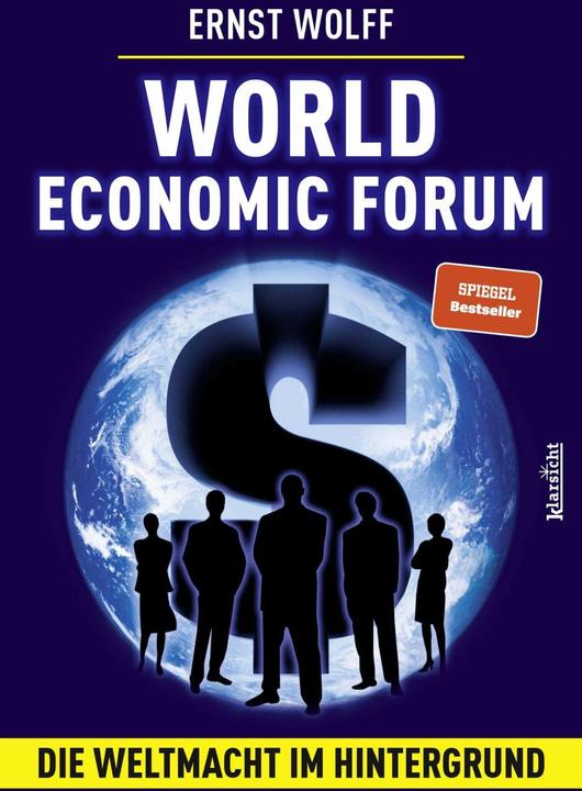World Economic Forum (Deutsch, Ernst Wolff, 2022)