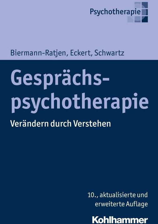Produktbild Gesprächspsychotherapie (Deutsch, Eva-Maria Biermann-Ratjen, Hans-Joachim Schwartz, Jochen Eckert, 2016)