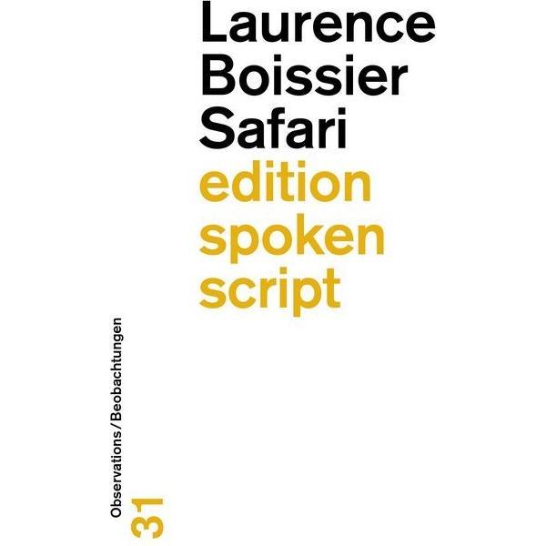 Safari, Belletristik von Laurence Boissier