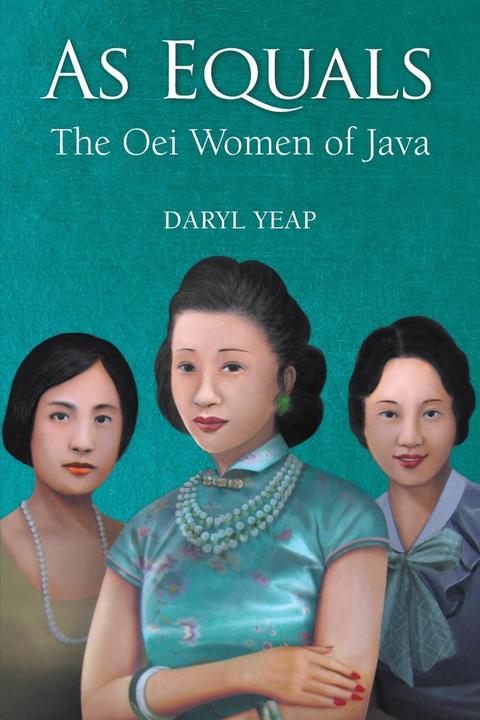 Produktbild As Equals: The Oei Women Of Java