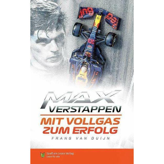 Max Verstappen - Mit Vollgas zum Erfolg, Belletristik von Frans van Dujin