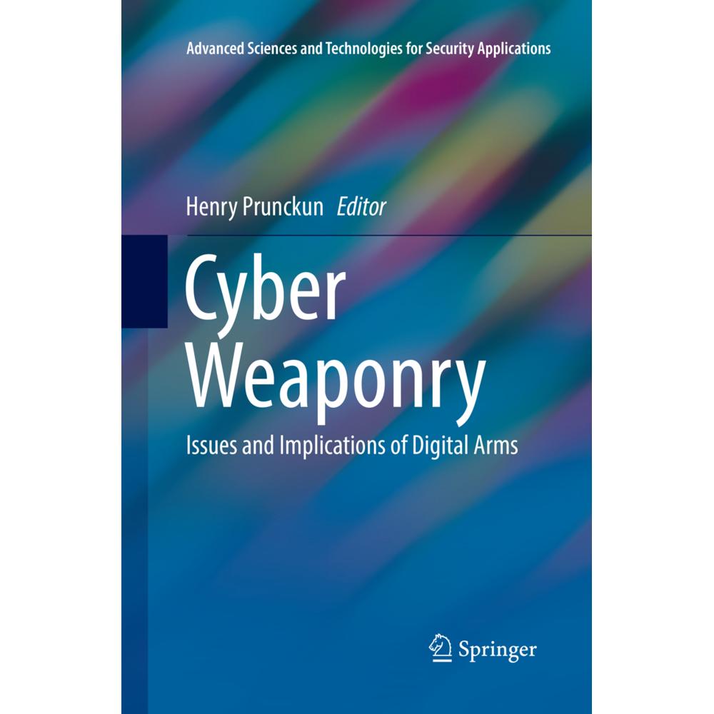 Thumbnail - Cyber Weaponry, Fachbücher von Henry Prunckun