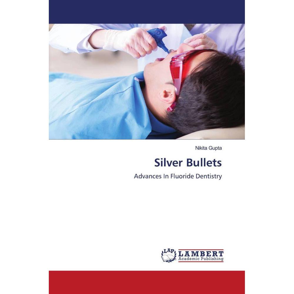 Silver Bullets, Fachbücher von Nikita Gupta