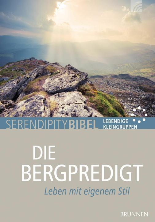 Produktbild Brunnen Die Bergpredigt (Deutsch, Serendipity bibel, 2020)