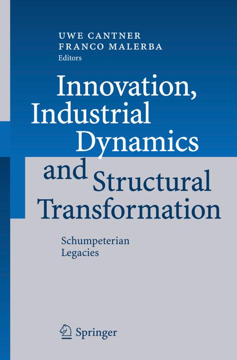 Energie-Label Innovation, Industrial Dynamics and Structural Transformation (Englisch, Franco Malerba, Uwe Cantner, 2010)