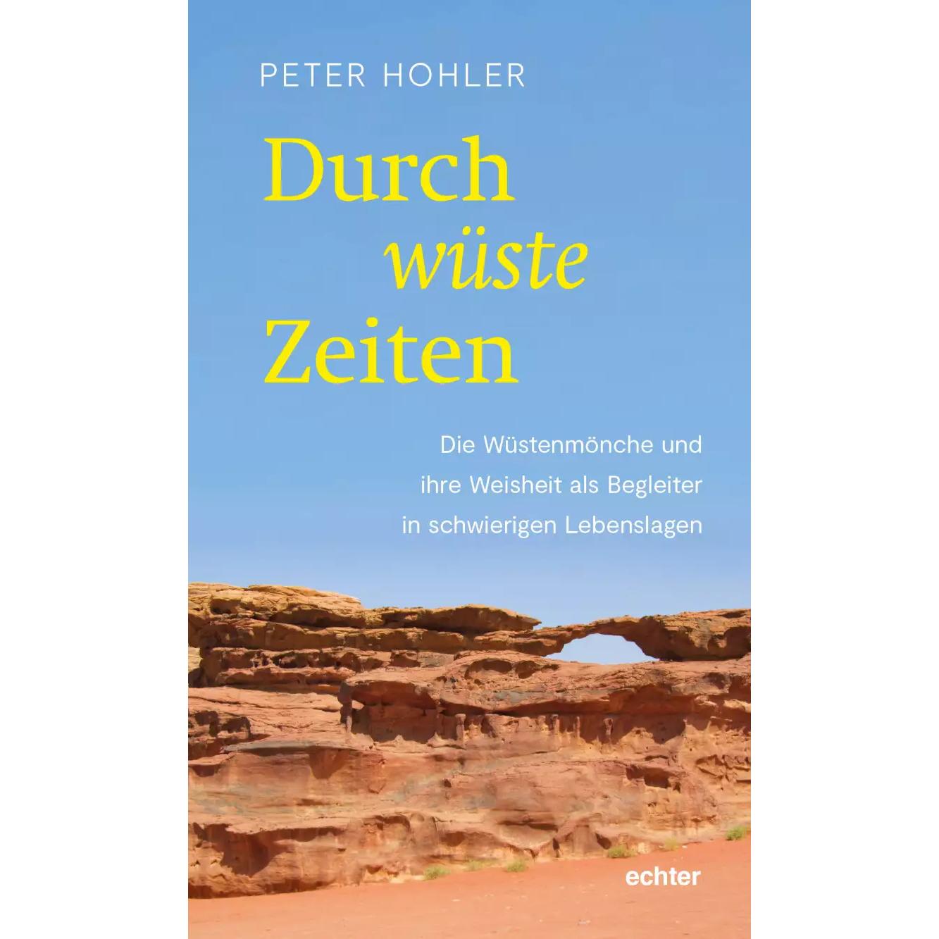 Durch wüste Zeiten, Fachbücher von Peter Hohler