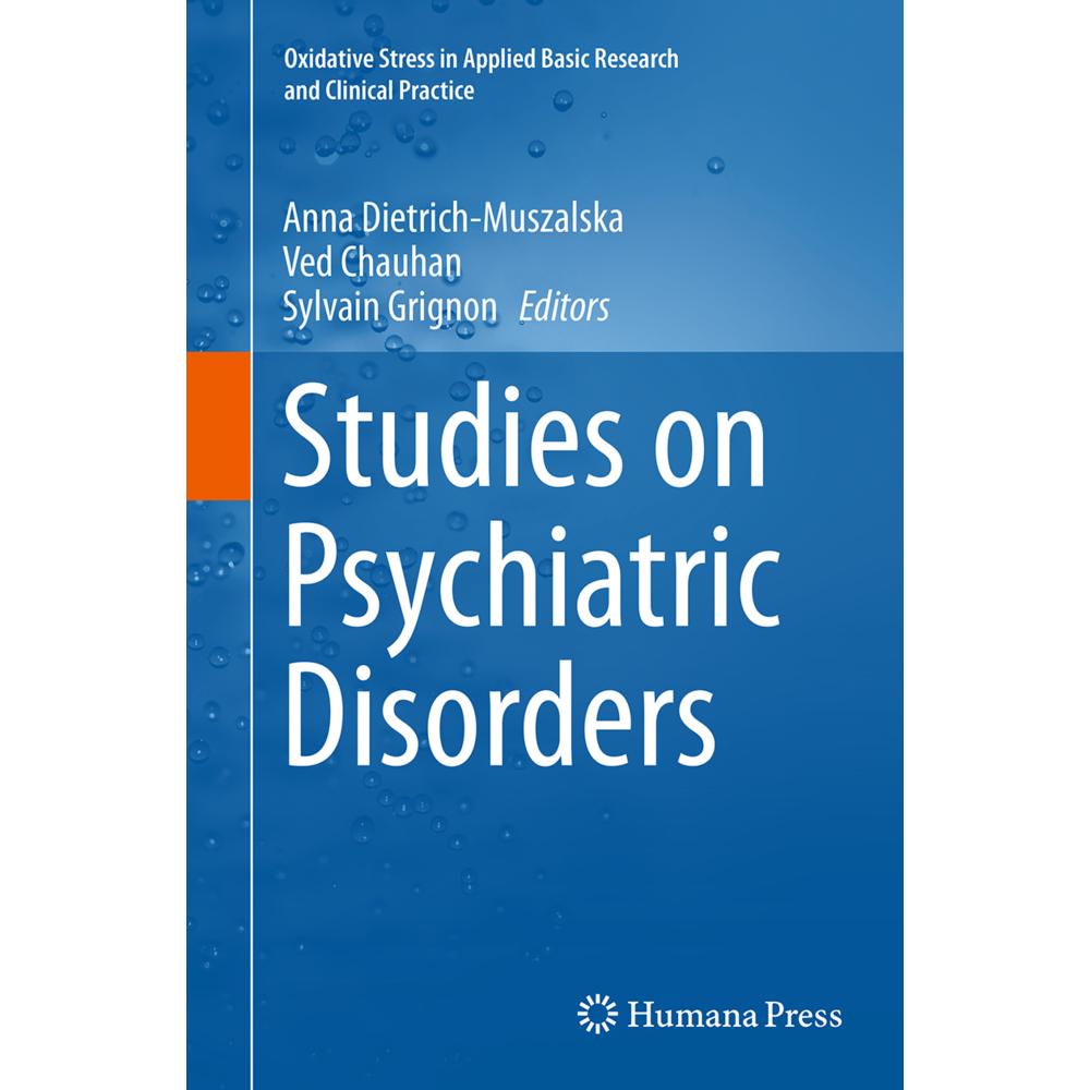 Studies on Psychiatric Disorders, Fachbücher von Anna Dietrich-Muszalska, Sylvain Grignon, Ved Chauhan