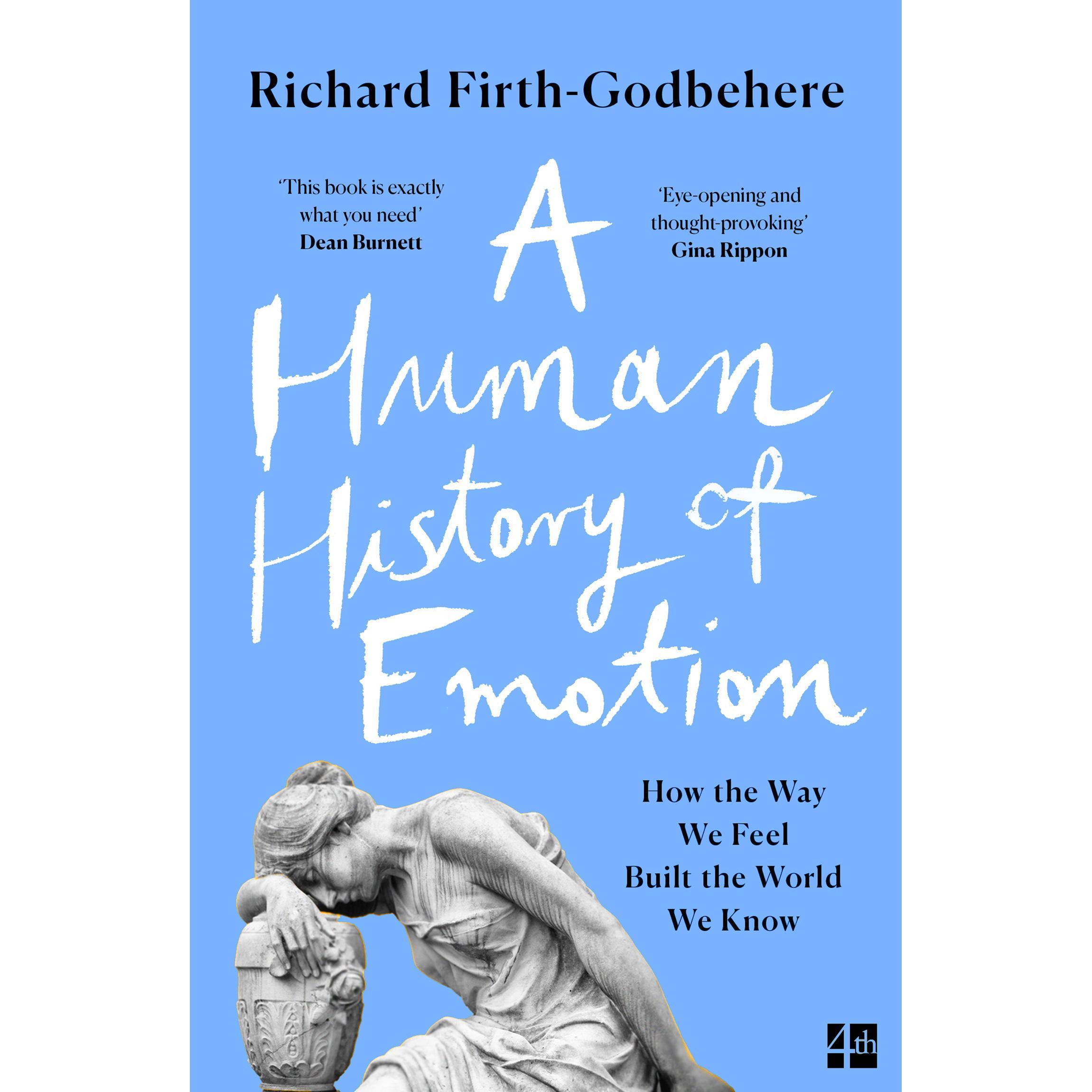 A Human History of Emotion, Fachbücher von Richard Firth-Godbehere