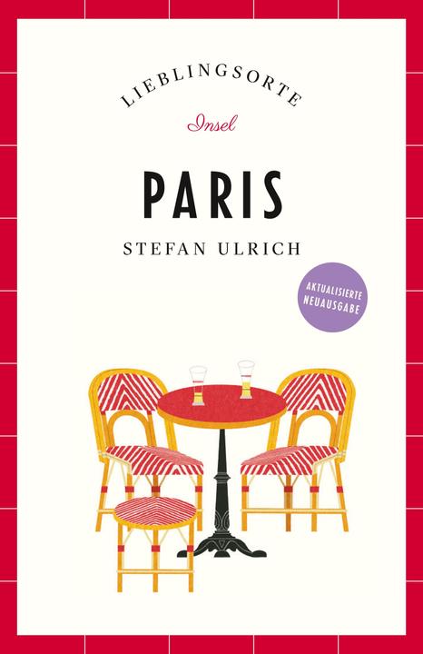 Actual product image Paris Reiseführer LIEBLINGSORTE (German, Stefan Ulrich, 2024)