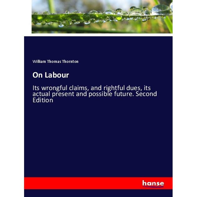Thumbnail - On Labour, Fachbücher von William Thomas Thornton