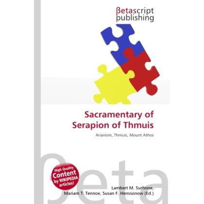 Sacramentary of Serapion of Thmuis, Sachbücher